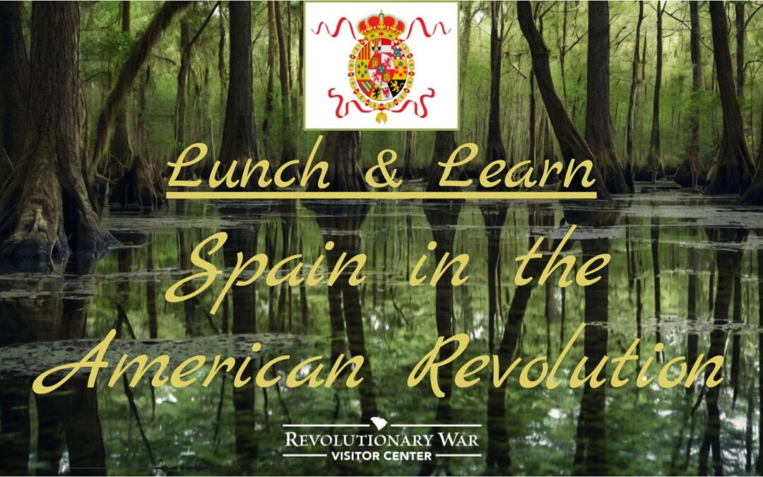 Lunch & Learn: Spain in the American Revolution